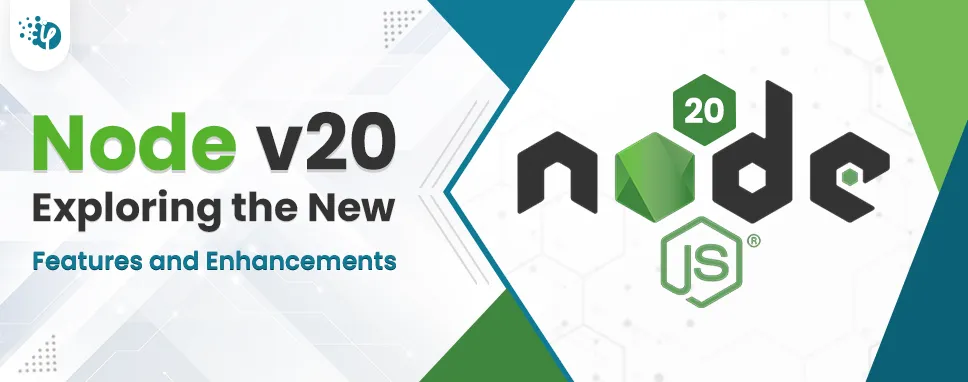 Node v20: Exploring the New Features and Enhancements 